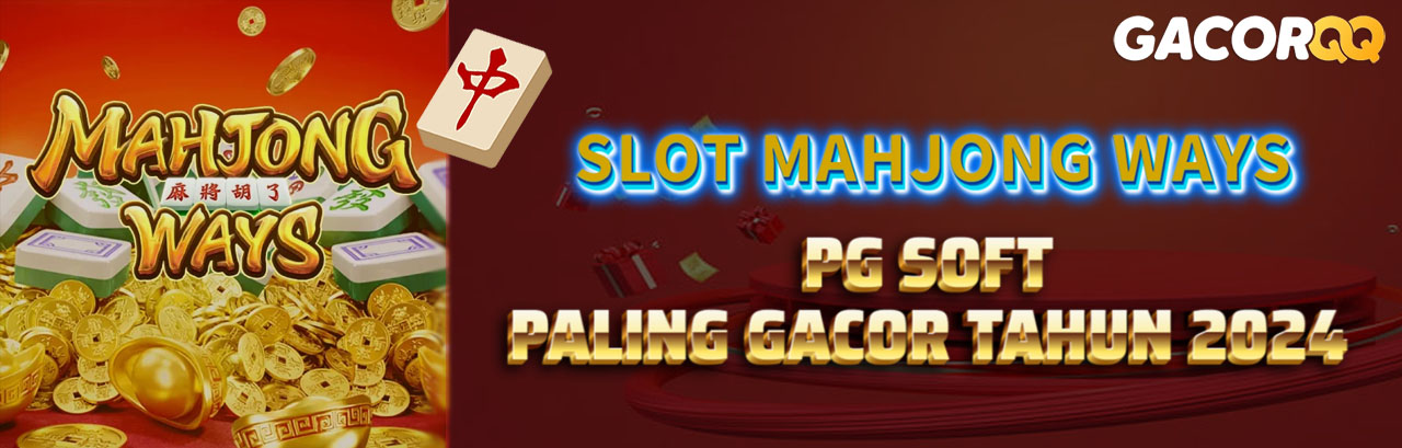 SLOT MAHJONG WAYS 🀄️ Demo Mahjong Ways 1,  2 dan 3 Paling Gacor dengan RTP Tertinggi 2024